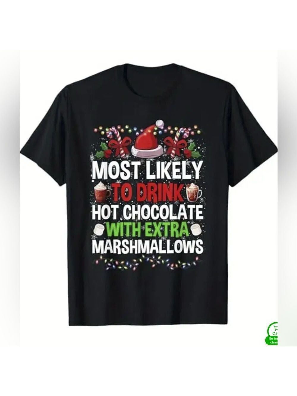 Most Likely to Drink Hot Chocolate with Extra Marshmallows 100% Cotton Tee sz XL